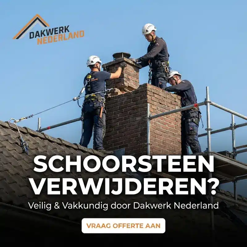 Advertentie van Dakwerk Nederland: Schoorsteen verwijderen? Veilig en vakkundig